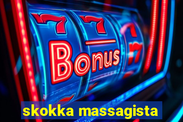 skokka massagista